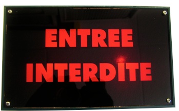 panneau lumineux entree interdite