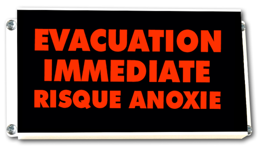 panneau lumineux de signalisattion evacuation risque d'anoxie