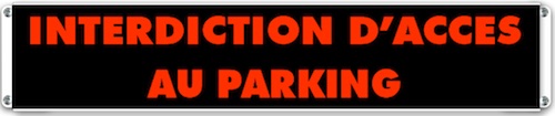 signalisation lumineuse interdiction acces parking