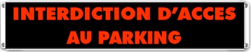 signalisation lumineuse interdiction acces parking