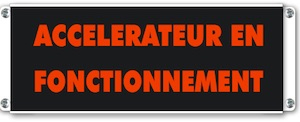 signalisation lumineuse Accelerateur en fonctionnement