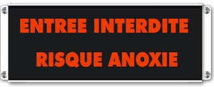 signalisation lumineuse entree interdite risque anoxie