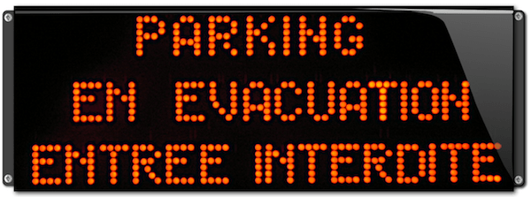 Signalisation lumineuse etanche Parking en évacuation entrée interdite