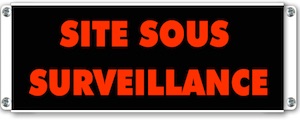 signalisation lumineuse Site sous surveillance