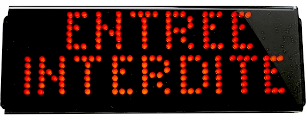Signalisation lumineuse etanche entree interdite 